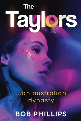 Taylors... australijska dynastia - The Taylors...an Australian Dynasty