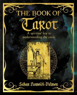Księga Tarota: Duchowy klucz do zrozumienia kart - The Book of Tarot: A Spiritual Key to Understanding the Cards