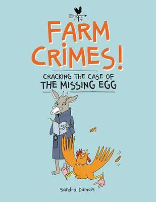 Farm Crimes: Rozwikłanie sprawy zaginionego jajka - Farm Crimes: Cracking the Case of the Missing Egg