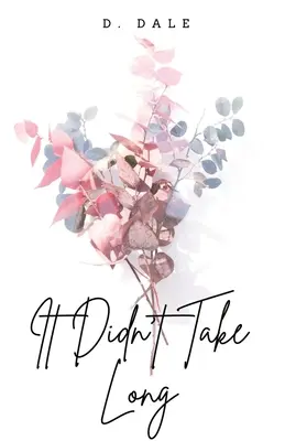 To nie trwało długo - It Didn't Take Long