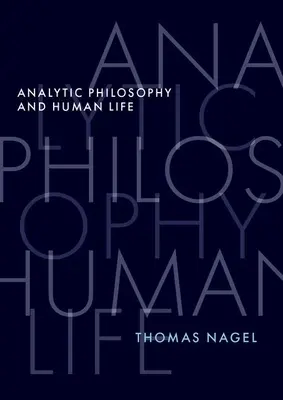 Filozofia analityczna i ludzkie życie - Analytic Philosophy and Human Life