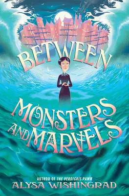 Między potworami a cudami - Between Monsters and Marvels