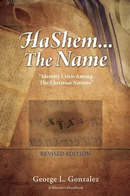 HaShem... Imię: Kryzys tożsamości wśród narodów chrześcijańskich” - HaShem... The Name: Identity Crisis Among The Christian Nations