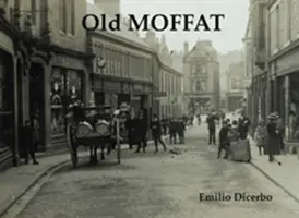 Stary Moffat - Old Moffat