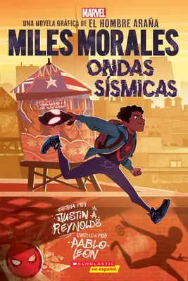 Miles Morales: Ondas Ssmicas (Miles Morales: Fale uderzeniowe) - Miles Morales: Ondas Ssmicas (Miles Morales: Shock Waves)