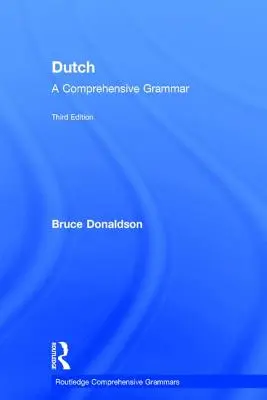 Niderlandzki: Wszechstronna gramatyka - Dutch: A Comprehensive Grammar