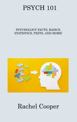 Psych 101: Fakty psychologiczne, podstawy, statystyki, testy i nie tylko! - Psych 101: Psychology Facts, Basics, Statistics, Tests, and More!