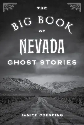 Wielka księga opowieści o duchach z Nevady - The Big Book of Nevada Ghost Stories