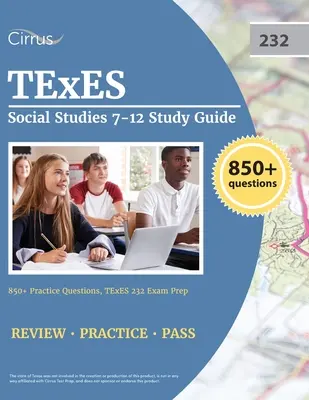 TExES Social Studies 7-12 Study Guide: 850+ pytań praktycznych, przygotowanie do egzaminu TExES 232 - TExES Social Studies 7-12 Study Guide: 850+ Practice Questions, TExES 232 Exam Prep