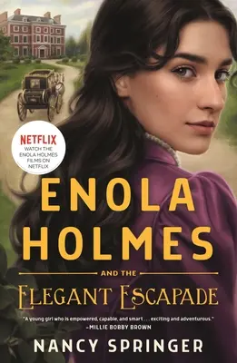 Enola Holmes i elegancka eskapada - Enola Holmes and the Elegant Escapade