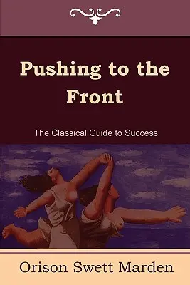 Pchanie do przodu (kompletny tom; część 1 i 2) - Pushing to the Front (the Complete Volume; Part 1 & 2)