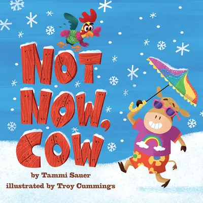 Nie teraz, krowo - Not Now, Cow