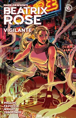 Beatrix Rose: Vigilante (powieść graficzna) - Beatrix Rose: Vigilante (Graphic Novel)