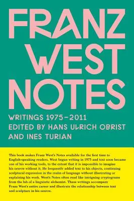 Franz West: Notatki - Franz West: Notes