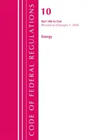 Kodeks przepisów federalnych, tytuł 10 Energia 500-koniec, zmieniony od 1 stycznia 2020 r. (Biuro Rejestru Federalnego (USA)) - Code of Federal Regulations, Title 10 Energy 500-End, Revised as of January 1, 2020 (Office of the Federal Register (U S ))