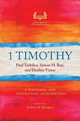 1 Tymoteusza: Komentarz duszpasterski i kontekstualny - 1 Timothy: A Pastoral and Contextual Commentary