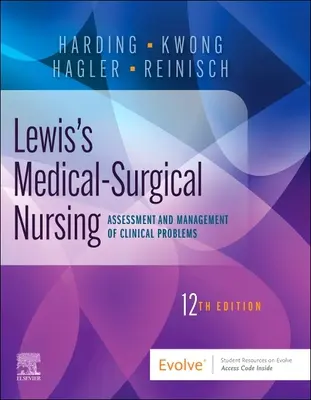 Pielęgniarstwo medyczno-chirurgiczne Lewisa: Ocena i zarządzanie problemami klinicznymi, pojedynczy tom - Lewis's Medical-Surgical Nursing: Assessment and Management of Clinical Problems, Single Volume