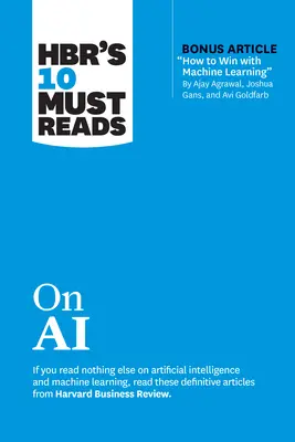 Hbr's 10 obowiązkowych lektur na temat sztucznej inteligencji - Hbr's 10 Must Reads on AI