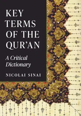 Kluczowe terminy Koranu: Słownik krytyczny - Key Terms of the Qur'an: A Critical Dictionary