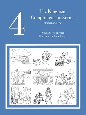 Seria Kingman Comprehension: Poziom podstawowy 4 - The Kingman Comprehension Series: Elementary Level 4