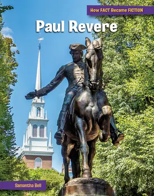 Paul Revere: Tworzenie mitu - Paul Revere: The Making of a Myth