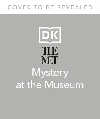 The Met Mystery at the Museum: Poznaj muzeum i rozwiąż zagadki, aby uratować wystawę! - The Met Mystery at the Museum: Explore the Museum and Solve the Puzzles to Save the Exhibition!