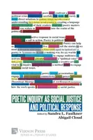 Poetyka jako sprawiedliwość społeczna i odpowiedź polityczna - Poetic Inquiry as Social Justice and Political Response