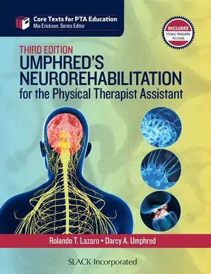 Neurorehabilitacja Umphreda dla asystenta fizjoterapeuty, wydanie trzecie - Umphred's Neurorehabilitation for the Physical Therapist Assistant, Third Edition