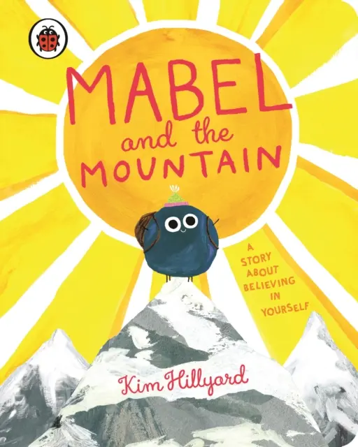 Mabel and the Mountain - opowieść o wierze w siebie - Mabel and the Mountain - a story about believing in yourself