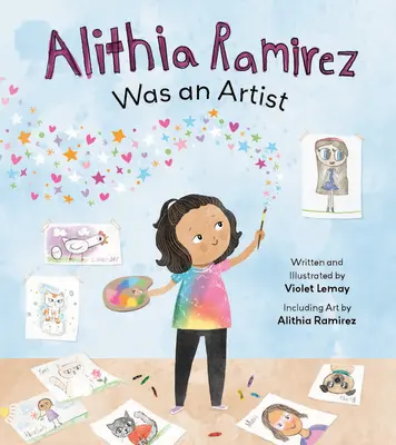 Alithia Ramirez była artystką - Alithia Ramirez Was an Artist