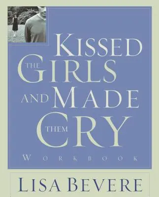 Kissed the Girls and Made Them Cry: Zeszyt ćwiczeń - Kissed the Girls and Made Them Cry: Workbook