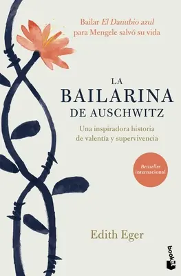 La Bailarina de Auschwitz / The Choice (edycja hiszpańska) - La Bailarina de Auschwitz / The Choice (Spanish Edition)