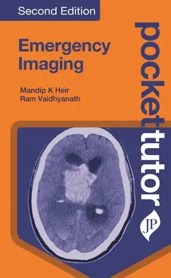 Kieszonkowy samouczek obrazowania awaryjnego - Pocket Tutor Emergency Imaging