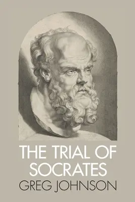 Proces Sokratesa - The Trial of Socrates