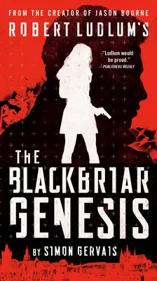 Blackbriar Genesis Roberta Ludluma - Robert Ludlum's The Blackbriar Genesis