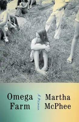 Omega Farm: Pamiętnik - Omega Farm: A Memoir