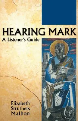 Słysząc Marka: przewodnik dla słuchaczy - Hearing Mark: A Listener's Guide