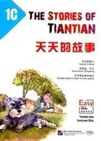 Opowieści z Tiantian 1C: Czytelnicy towarzyszący Łatwych kroków do chińskiego - Stories of Tiantian 1C: Companion readers of Easy Steps to Chinese