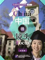 China Focus - Poziom średniozaawansowany I: Życie na kampusie - China Focus - Intermediate Level I: Campus Life