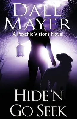 Hide'n Go Seek: A Psychic Visions Novel