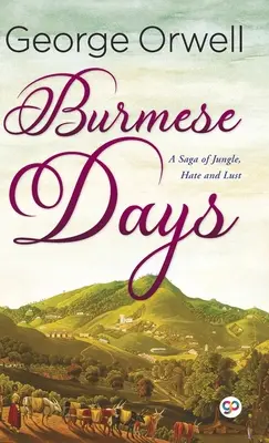 Birmańskie dni (wydanie biblioteczne w twardej oprawie) - Burmese Days (Hardcover Library Edition)