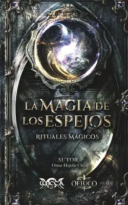 Magia los Espejos - La Magia de los Espejos