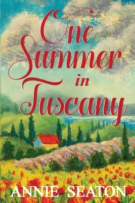 Pewnego lata w Toskanii - One Summer in Tuscany