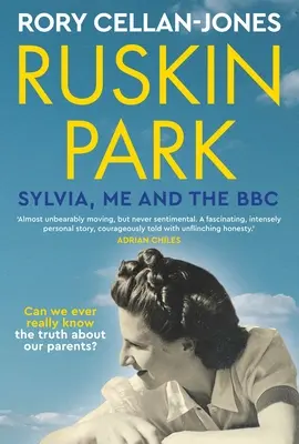 Ruskin Park: Sylvia, ja i BBC - Ruskin Park: Sylvia, Me and the BBC