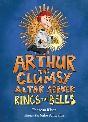 Niezdarny ministrant Arthur bije w dzwony - Arthur the Clumsy Altar Server Rings the Bells