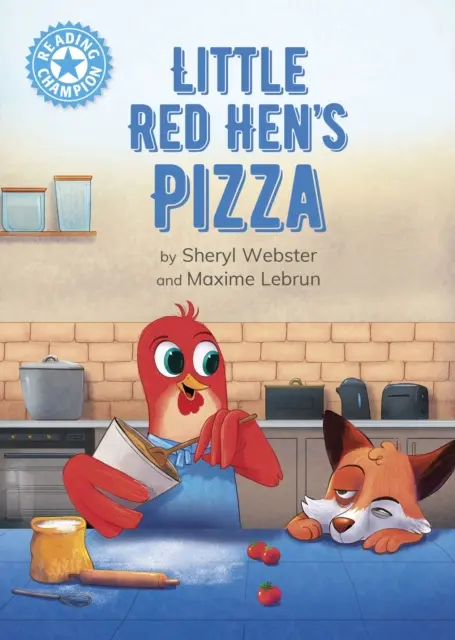 Mistrz czytania: Little Red Hen's Pizza - Independent Reading Blue 4 - Reading Champion: Little Red Hen's Pizza - Independent Reading Blue 4