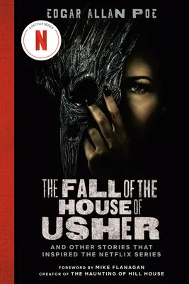 The Fall of the House of Usher (TV Tie-In Edition): I inne historie, które zainspirowały serial Netflixa - The Fall of the House of Usher (TV Tie-In Edition): And Other Stories That Inspired the Netflix Series