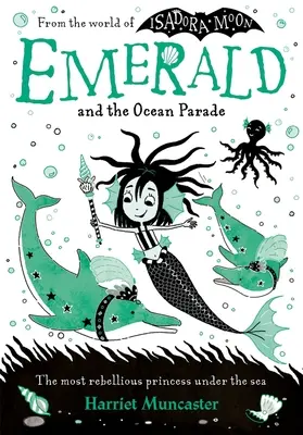 Szmaragd i Parada Oceanów: Tom 1 - Emerald and the Ocean Parade: Volume 1