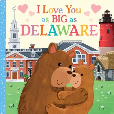 Kocham cię tak mocno jak Delaware - I Love You as Big as Delaware