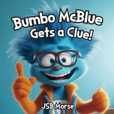 Bumbo McBlue dostaje wskazówkę! - Bumbo McBlue Gets a Clue!
